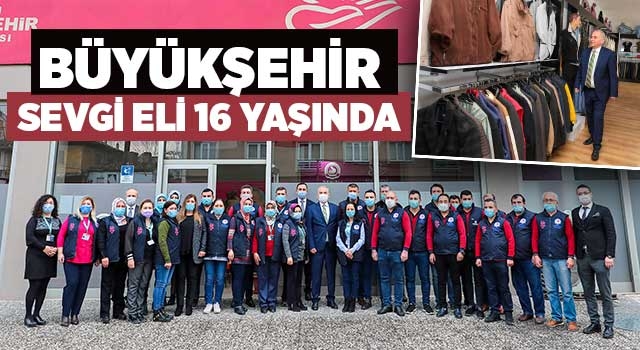 Büyükşehir Sevgi Eli 16 yaşında