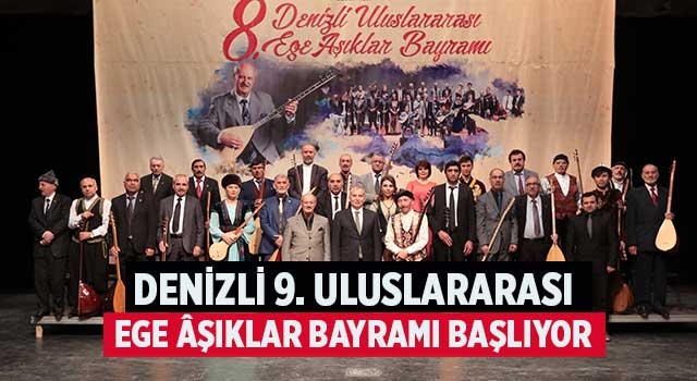 Denizli 9. Uluslararası Ege Âşıklar Bayramı başlıyor