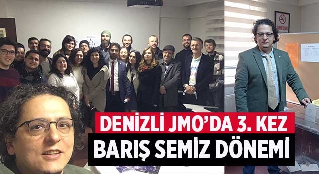 Denizli JMO’da 3. kez Barış Semiz dönemi
