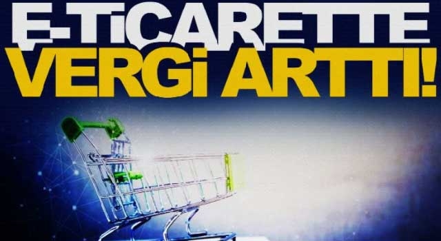 E-ticarette yeni vergi kararı