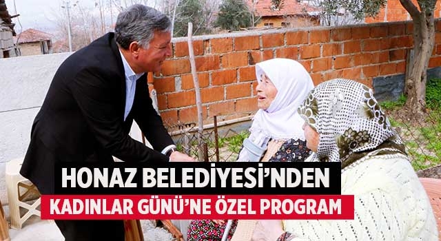 Honaz Belediyesi’nden Kadınlar Günü’ne Özel Program
