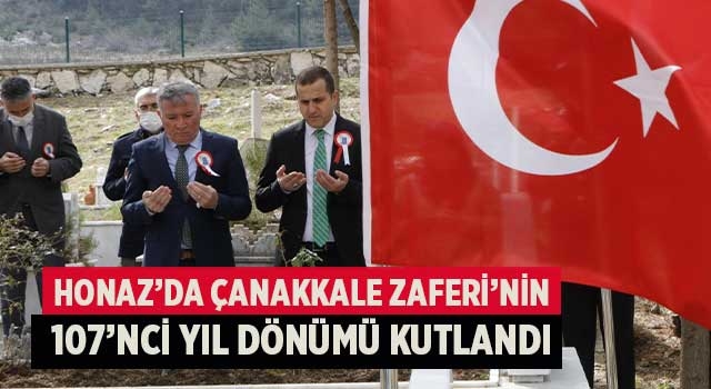 Honaz’da Çanakkale Zaferi’nin 107’nci yıl dönümü kutlandı