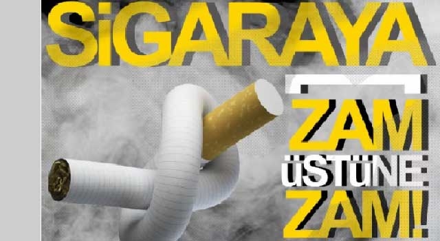 Sigara fiyatlarına yine zam geldi!
