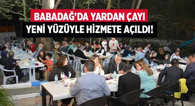 Babadağ’da Yardan Çayı yeni yüzüyle hizmete açıldı!