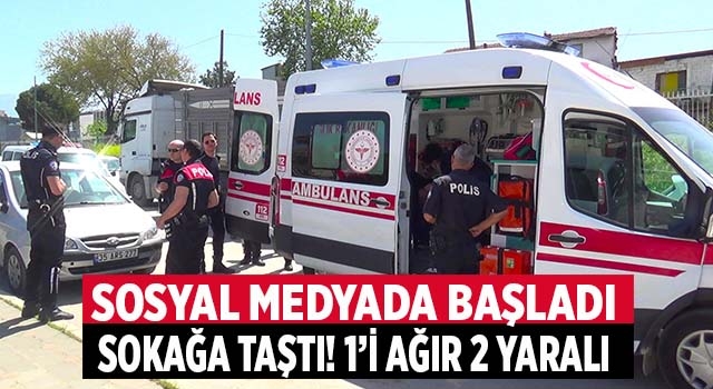 Denizli'de sosyal medya kavgası sokağa taştı 1'i ağır 2 yaralı