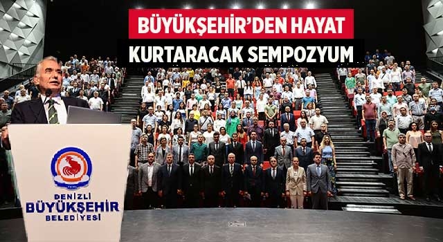 Büyükşehir’den İş Sağlığı ve Güvenliği Sempozyumu