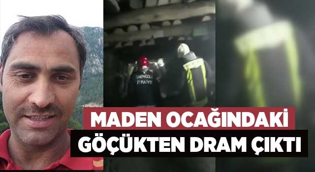 Denizli'deki Maden ocağındaki göçükten dram çıktı