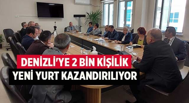 Denizli'ye 2 bin kişilik yeni yurt kazandırılıyor