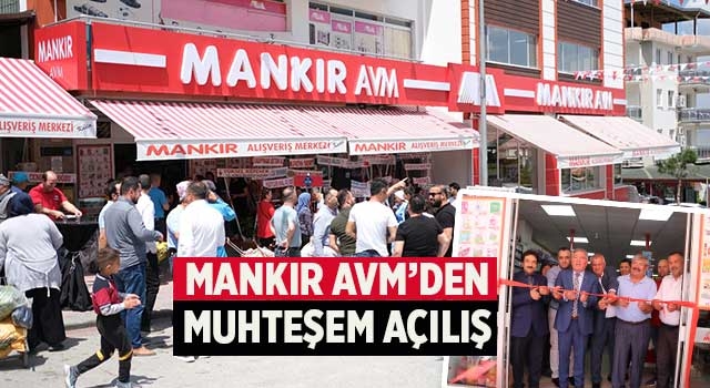 Mankır AVM’den Muhteşem Açılış