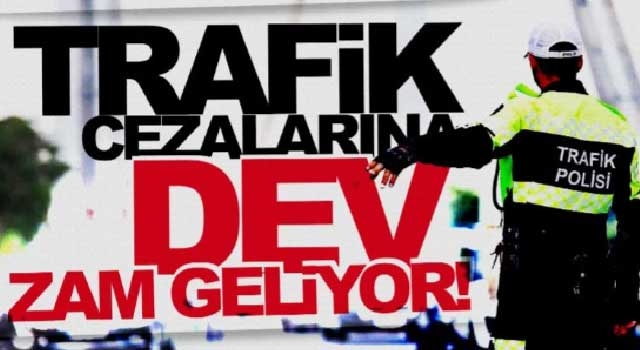 Trafik cezalarına dev zam gelebilir! Mevzuat değiştirilmezse...