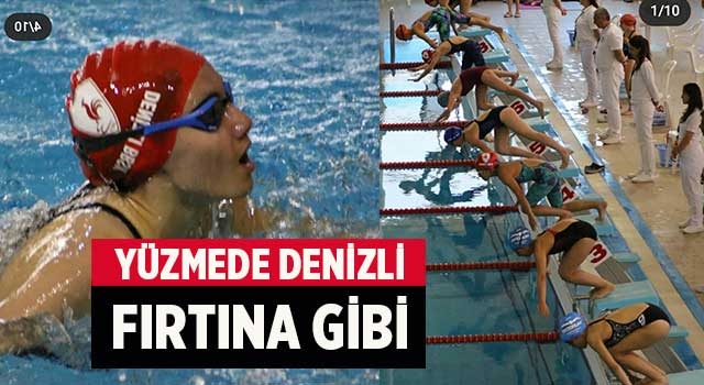 Yüzmede Denizli Fırtına Gibi