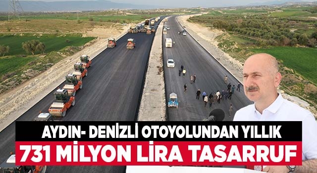 Denizli-Aydın otoyolu projesinin bitirileceği tarih açıklandı