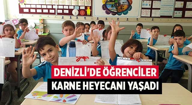 Denizli'de Öğrenciler karne heyecanı yaşadı