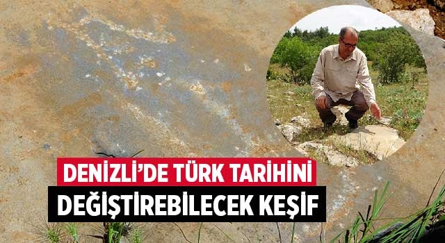 Denizli’de Türk tarihini değiştirebilecek keşif