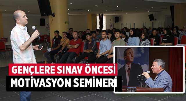 Gençlere Sınav Öncesi Motivasyon Semineri