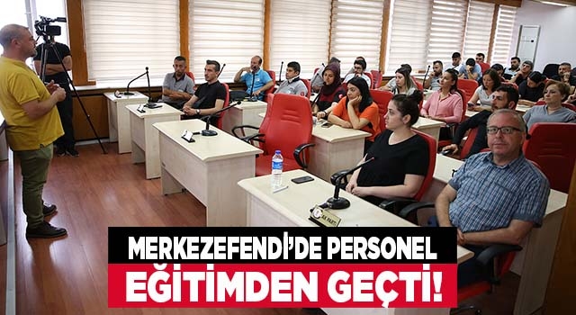 Merkezefendi Belediyesi’den Personele ‘İş Sağlığı ve Güvenliği Eğitimi’ Verildi