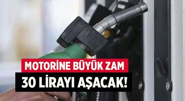 Motorine zam! Bu gece 30 lirayı aşacak...