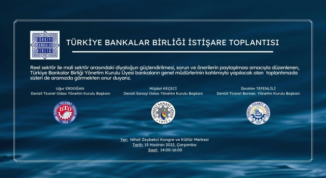 Türkiye Bankalar Birliği Iştişare Toplantısı Denizli’de Gerçekleştirilecek