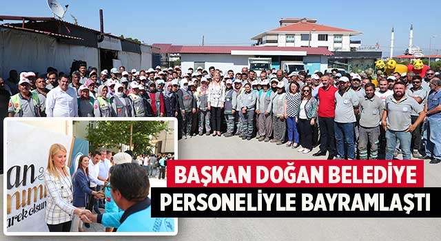 Başkan Doğan Belediye Personeliyle Bayramlaştı