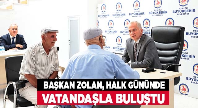 Başkan Zolan Halk Günü'nde vatandaşlarla buluştu