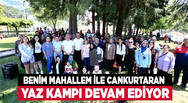 Benim Mahallem ile Cankurtaran Yaz Kampı devam ediyor
