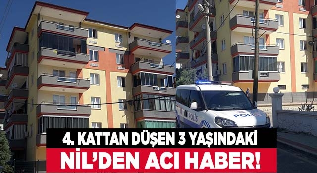 Denizli'de 4.kattan düşen 3 yaşındaki Nil hayatını kaybetti