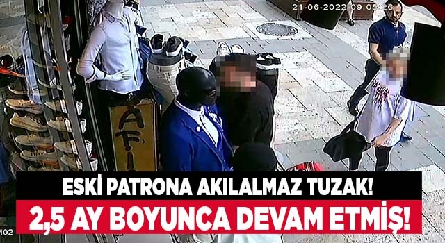 Denizli’de eski işçiden patronuna ilginç tuzak! 2,5 ay boyunca…