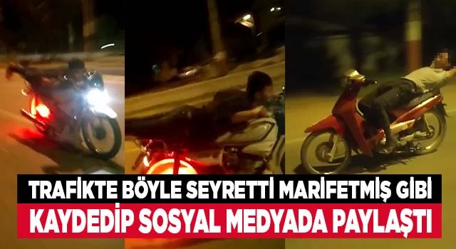 Denizli'de trafikte tehlikeli hareketler yapan maganda, o anları sosyal medyada paylaştı