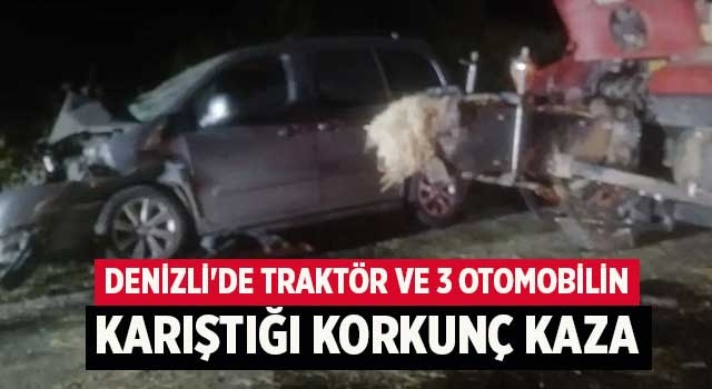 Denizli'de Traktör ve 3 otomobilin karıştığı korkunç kaza
