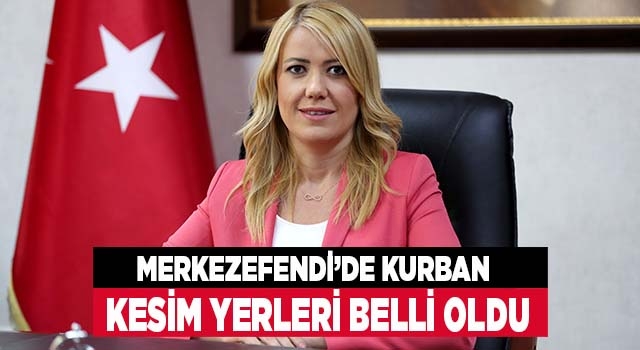 Merkezefendi’de Kurban Kesim Yerleri Belli Oldu
