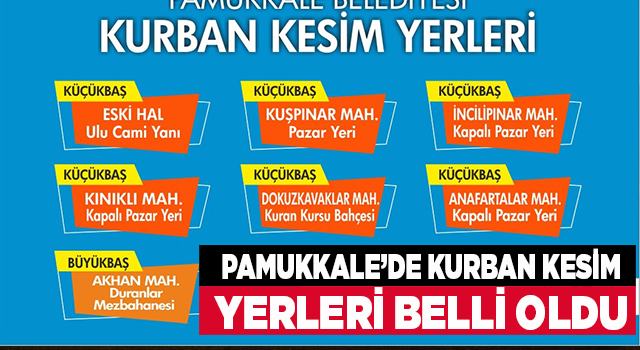 Pamukkale'de Kurban Kesim Yerleri Belirlendi
