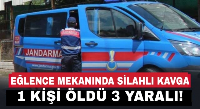 Denizli'de eğlence mekanında silahlı kavga 1 ölü 3 yaralı