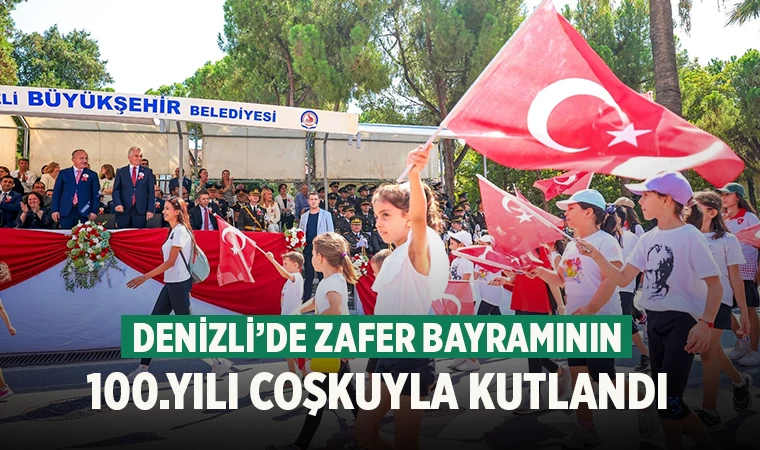 Denizli'de Zafer Bayramı coşkusu