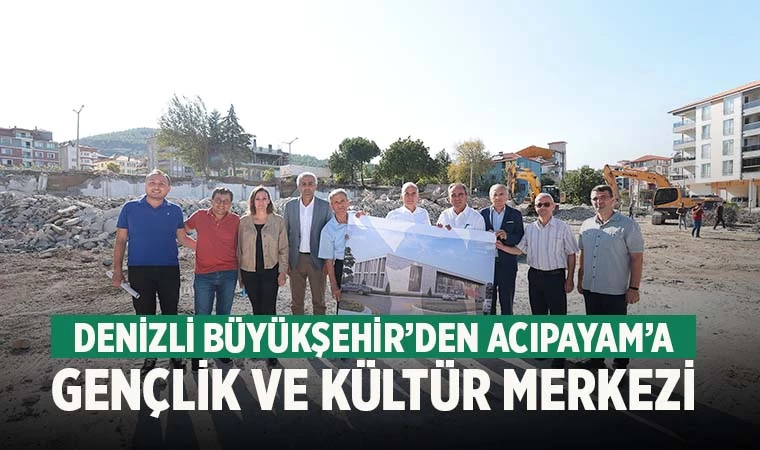 Acıpayam Gençlik ve Kültür Merkezi inşaatı başladı