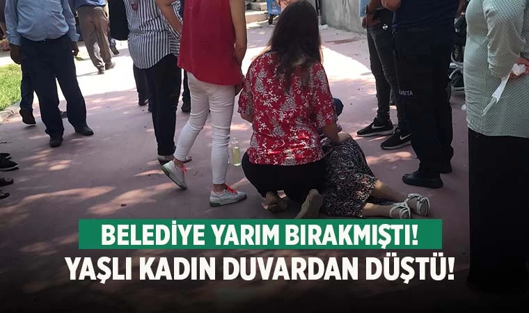 Dengesini kaybeden yaşlı kadın duvardan düştü
