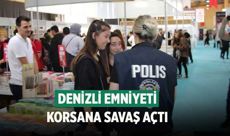 Denizli Emniyeti korsana savaş açtı