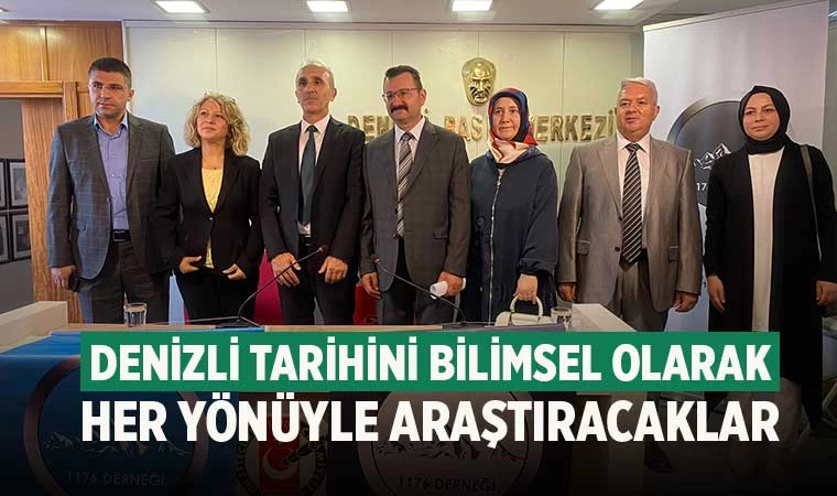 Denizli tarihini bilimsel olarak her yönüyle araştıracaklar