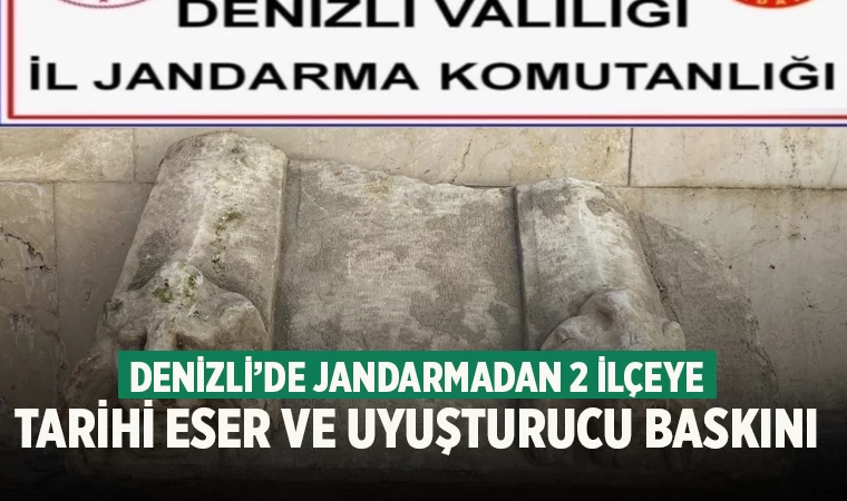 Denizli’de 2 ilçeye tarihi eser ve uyuşturucu operasyonu