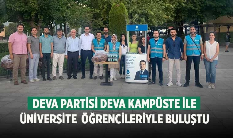 Deva Partisi Deva Kampüste ile üniversite öğrencileriyle buluştu