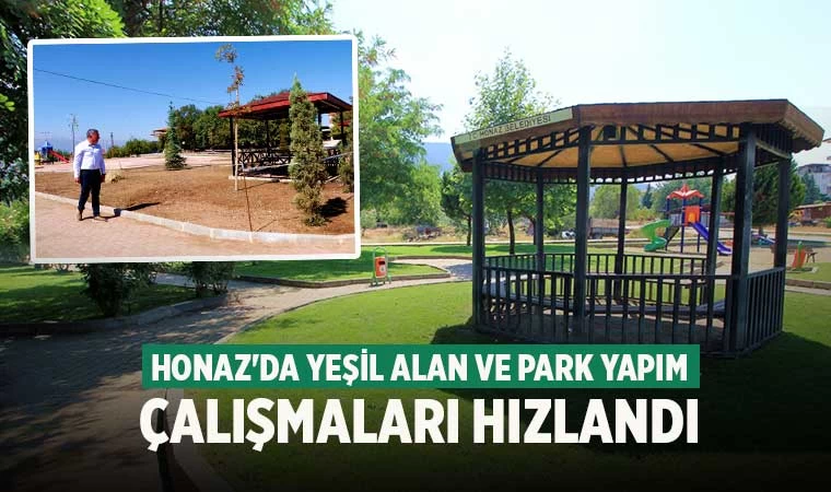 Honaz'da Yeşil Alan Ve Park Yapım Çalışmaları Hızlandı