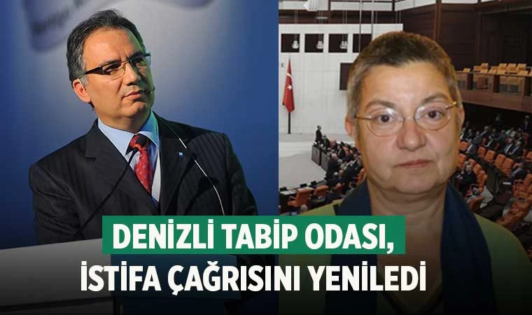 Denizli Tabip Odası, istifa çağrısını yeniledi