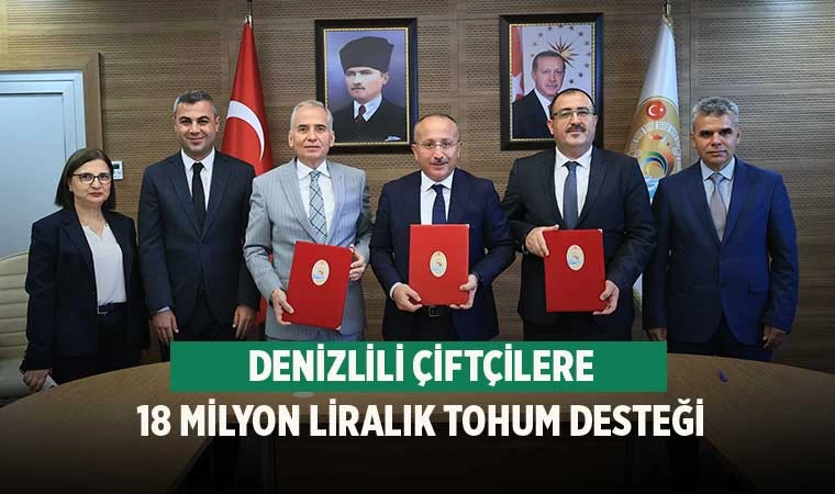 Denizlili çiftçilere 18 milyon liralık tohum desteği
