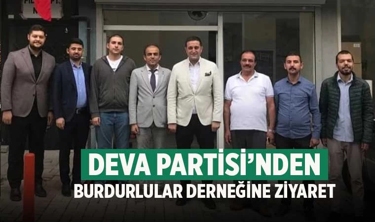 Deva Partisi’nden Burdurlular derneğine ziyaret