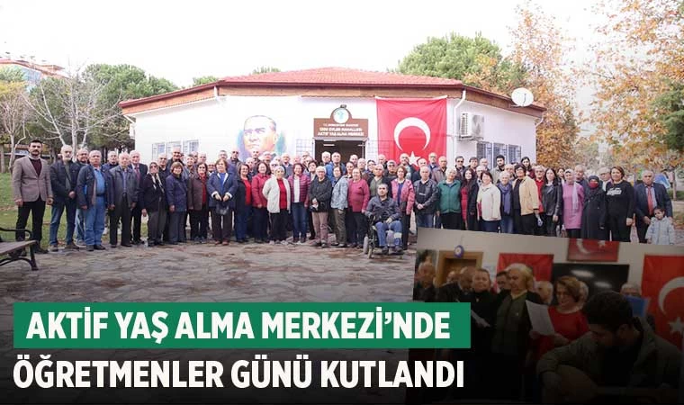 Aktif Yaş Alma Merkezi’nde Öğretmenler Günü Kutlandı