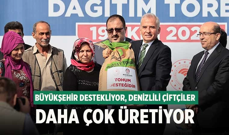 Büyükşehir destekliyor, Denizlili çiftçiler daha çok üretiyor