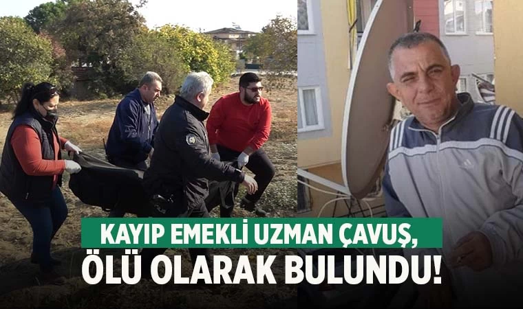 Denizli'de kayıp emekli uzman çavuş, ölü olarak bulundu