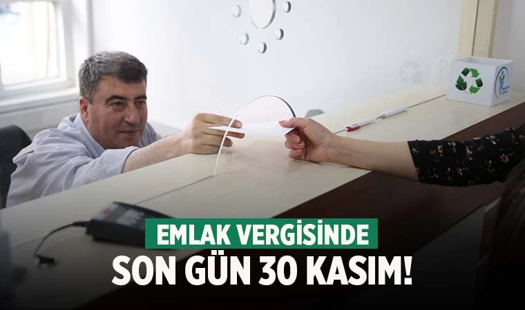 Emlak Vergisi Ödemelerinde Son Gün Uyarısı