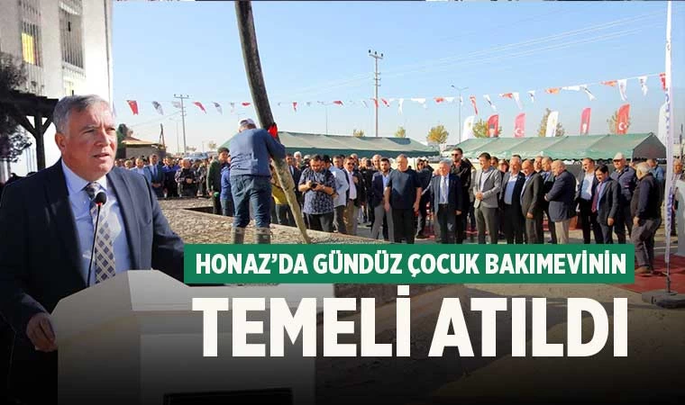 Honaz'da gündüz çocuk bakımevinin temeli atıldı