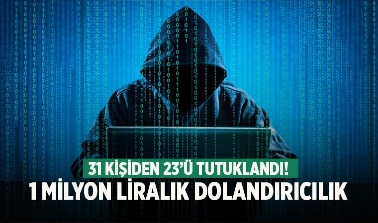 4 ilde sosyal medya dolandırıcılığı operasyonu! 23 kişi tutuklandı
