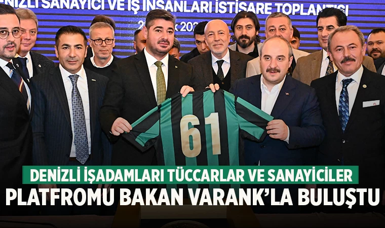 Başkan Erdoğan, Denizli İş Dünyasını Bakan Varank İle Buluşturdu